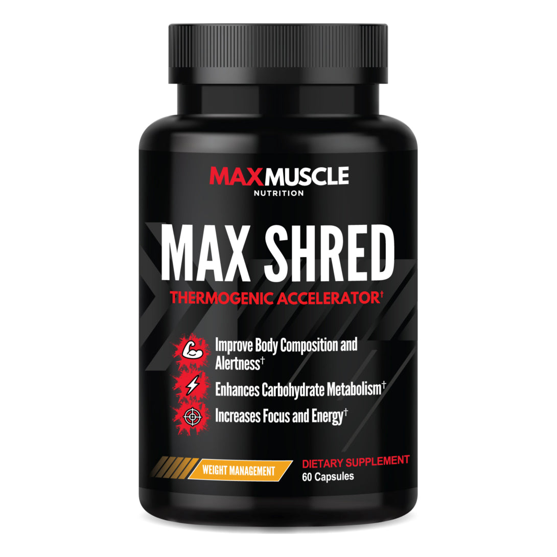 Max Shred - 60 Capsules | Max Muscle Nutrition – NUTRI-BODIES